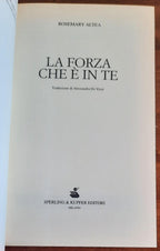 La forza che è in te. La medium più famosa di tutti i tempi ci guida alla scoperta dei nostri poteri - Libreria Biellese