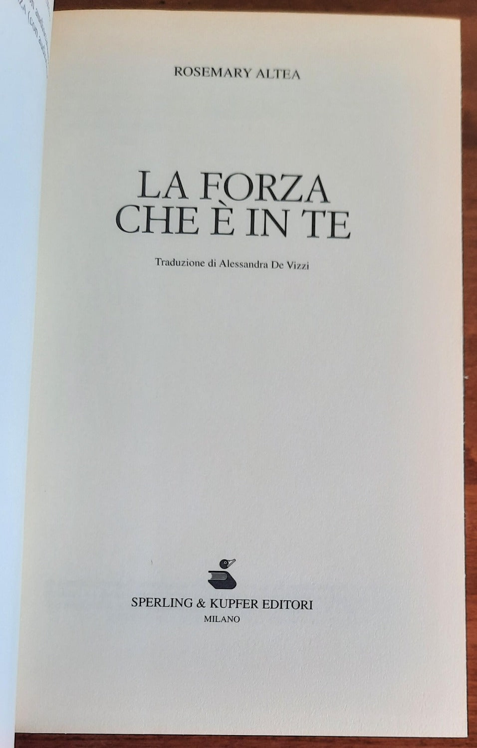 La forza che è in te. La medium più famosa di tutti i tempi ci guida alla scoperta dei nostri poteri - Libreria Biellese