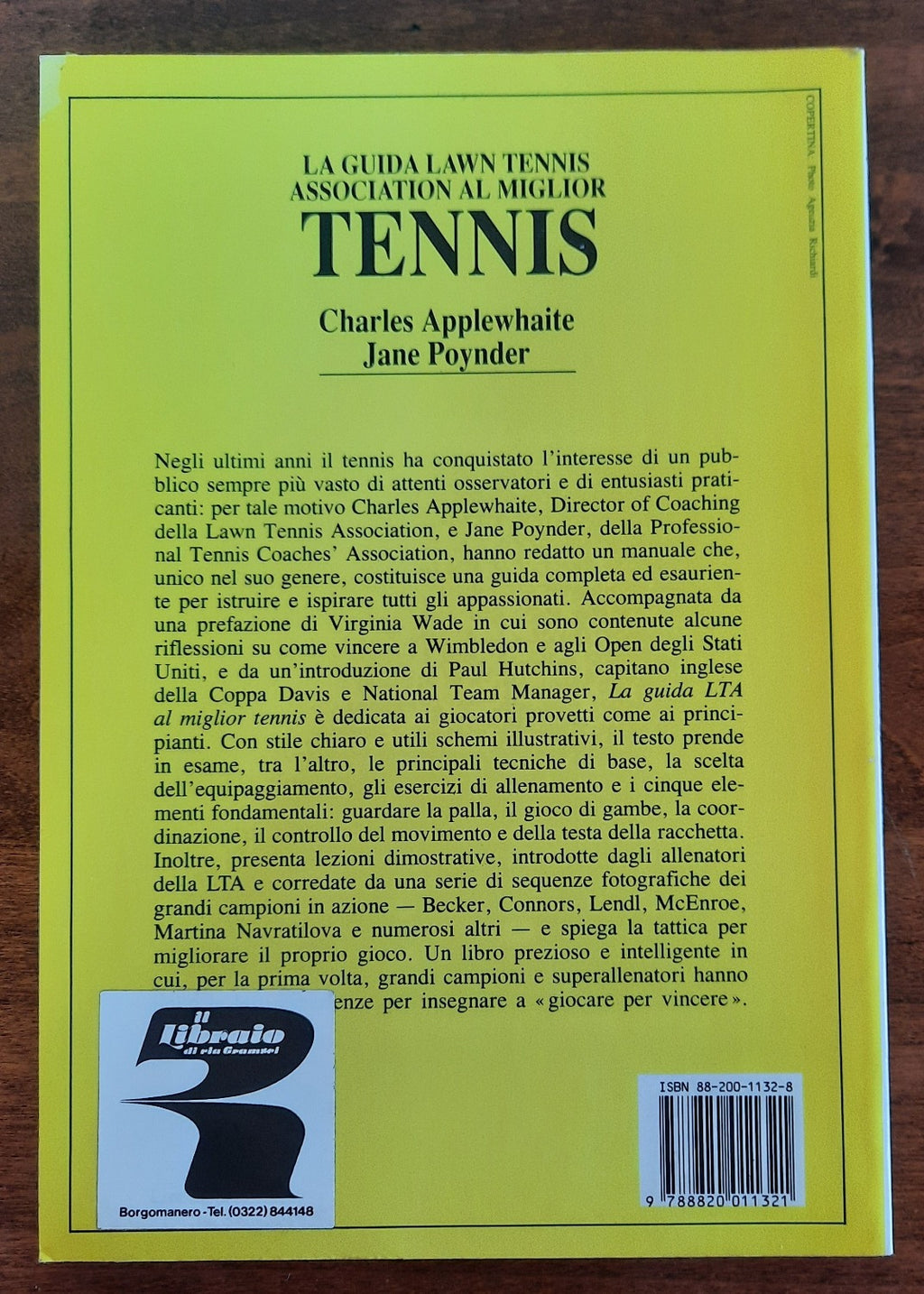 La guida LTA ( Lawn Tennis Association ) al miglior tennis. Le lezioni illustrate dei grandi allenatori con fotografie dei grandi campioni - Libreria Biellese