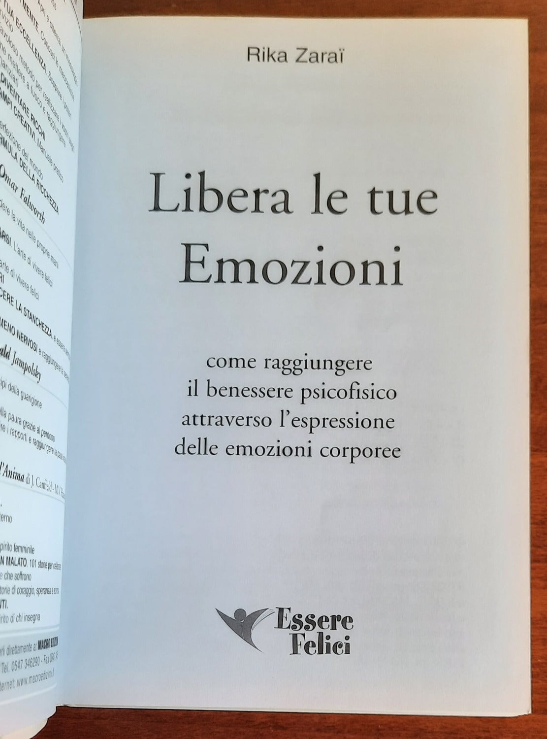 Libera le tue emozioni. Come raggiungere il benessere psicofisico attraverso l’espressione delle emozioni corporee - Libreria Biellese