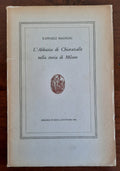 L’Abbazia di Chiaravalle nella storia di Milano - Libreria Biellese