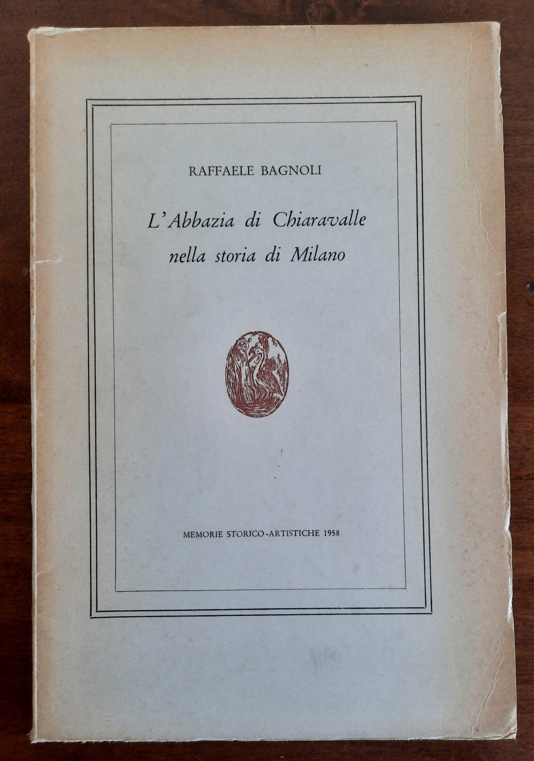 L’Abbazia di Chiaravalle nella storia di Milano - Libreria Biellese