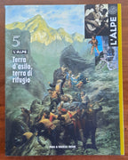 L’Alpe - n. 5 - Terra d’asilo, terra di rifugio - Libreria Biellese
