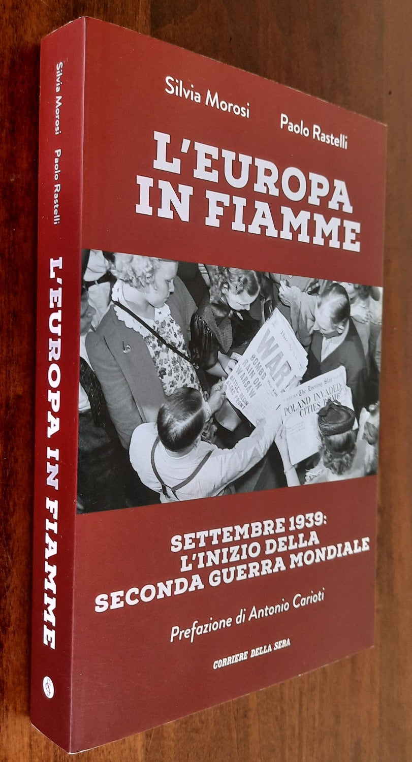 L’Europa in fiamme. Settembre 1939 : l’inizio della seconda guerra mondiale - Libreria Biellese
