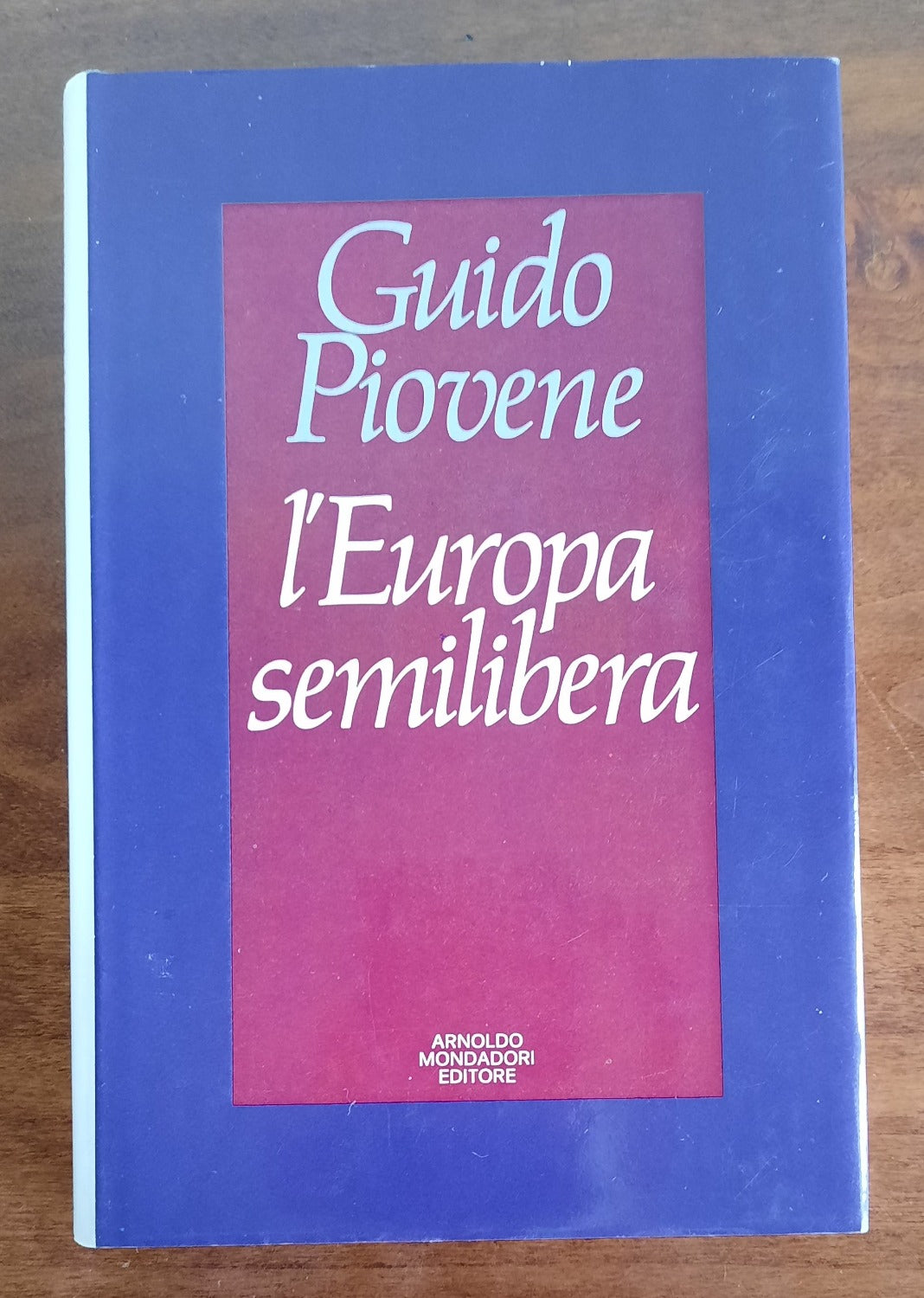 L’Europa semilibera - Libreria Biellese