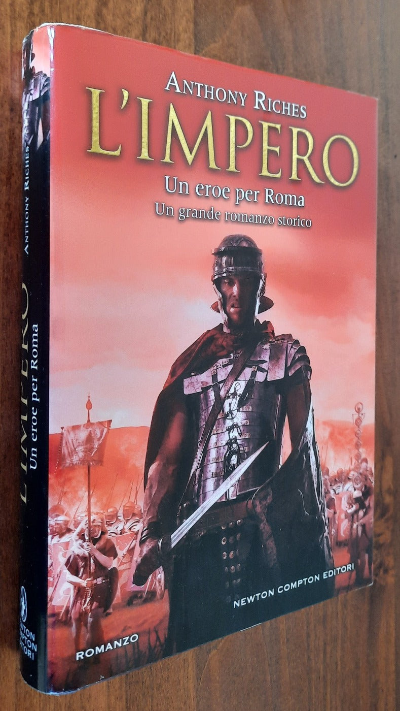L’Impero. Un eroe per Roma