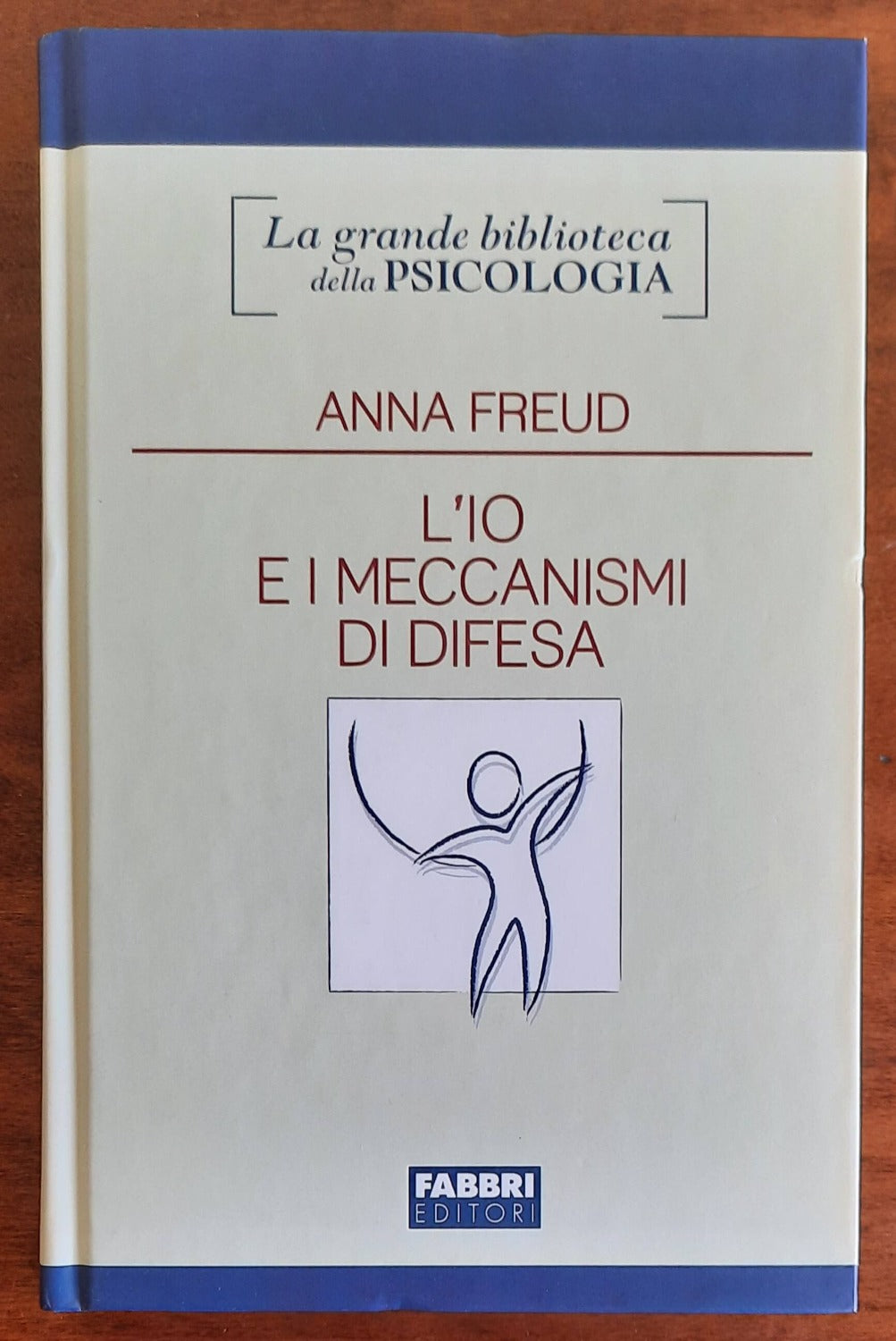 L’Io e i meccanismi di difesa - di Anna Freud - Libreria Biellese