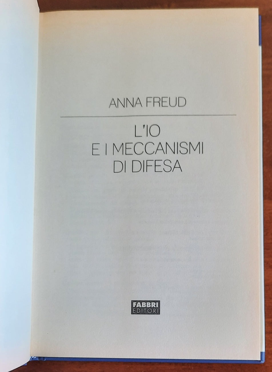L’Io e i meccanismi di difesa - di Anna Freud - Libreria Biellese