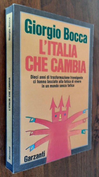 L’ Italia che cambia. Dieci anni di trasformazione travolgente ci hanno lasciato alla fatica di vivere in un mondo senza fatica