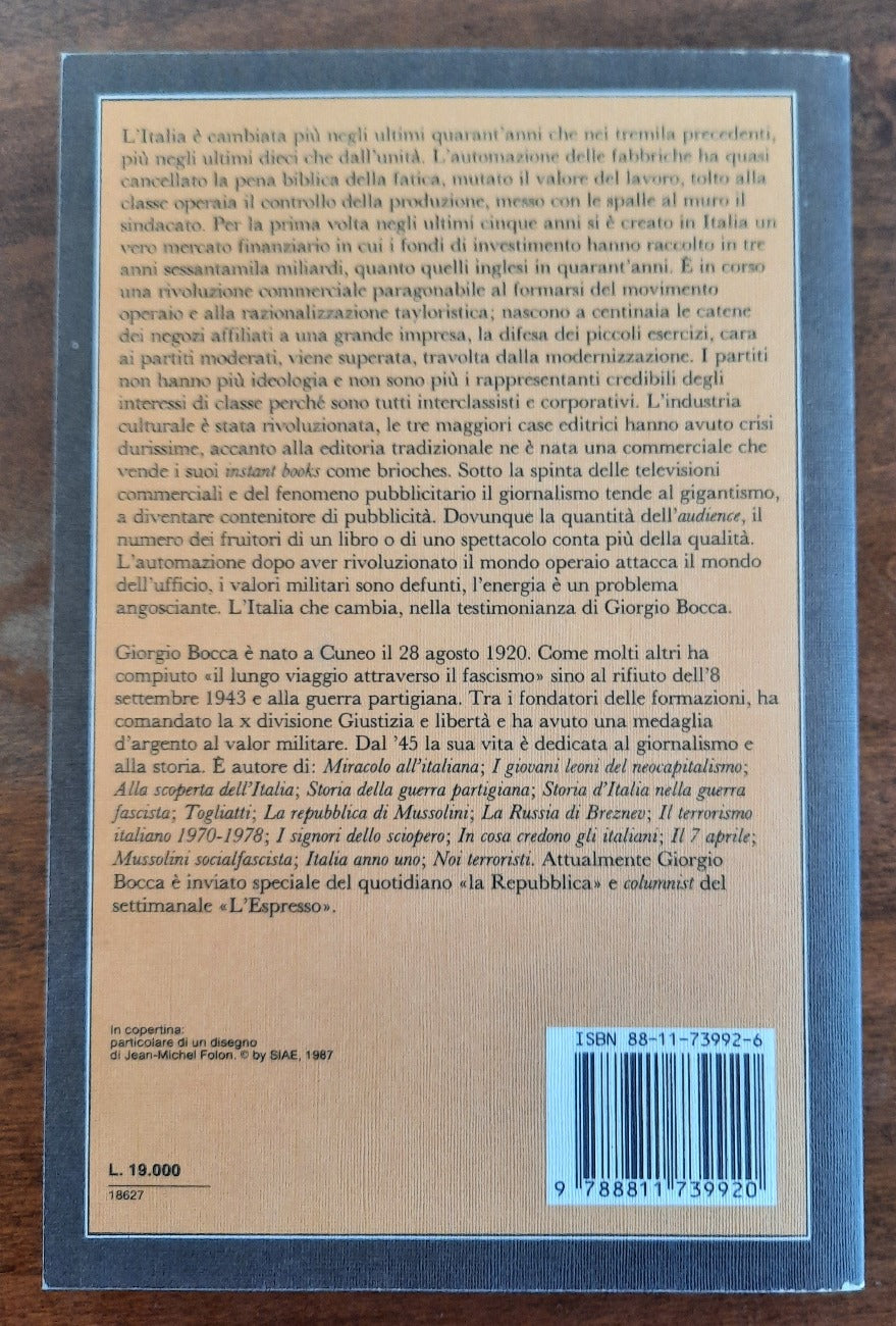 L’ Italia che cambia. Dieci anni di trasformazione travolgente ci hanno lasciato alla fatica di vivere in un mondo senza fatica - Libreria Biellese