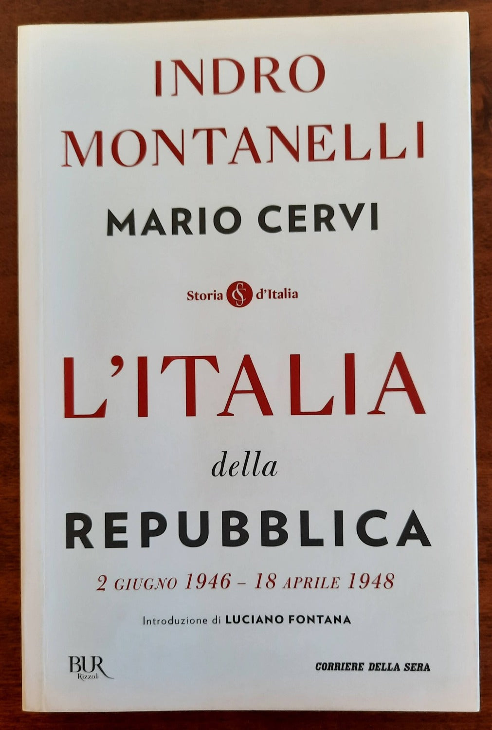L’Italia della Repubblica 2 giugno 1946 - 18 aprile 1948 - Libreria Biellese