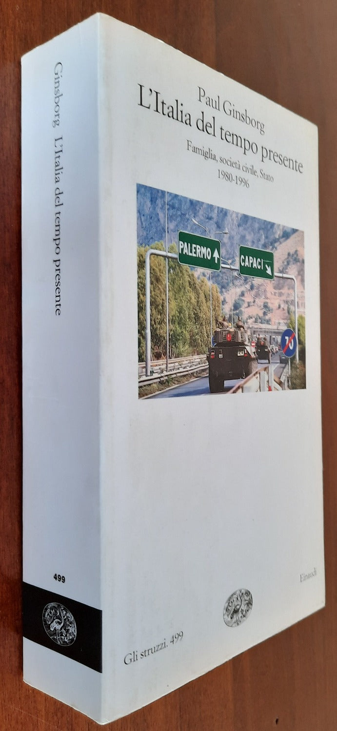 L’Italia del tempo presente: famiglia, società civile, Stato 1980-1996 - Libreria Biellese