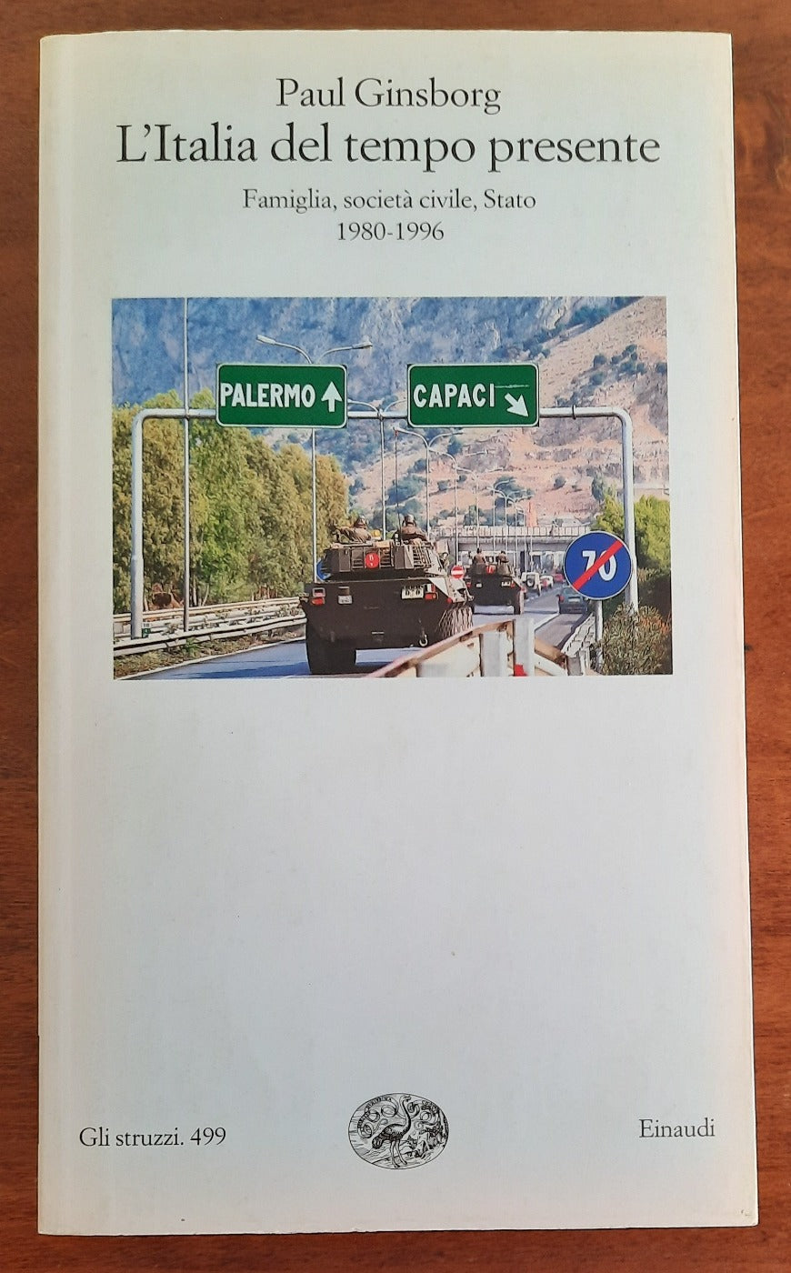 L’Italia del tempo presente: famiglia, società civile, Stato 1980-1996 - Libreria Biellese