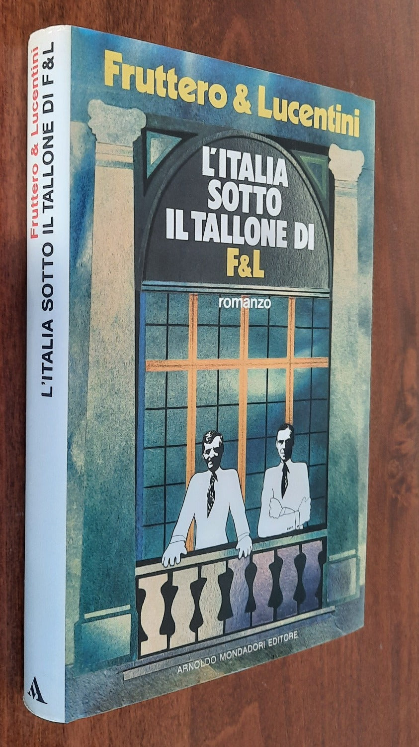 L’Italia sotto il tallone di F e L - Libreria Biellese