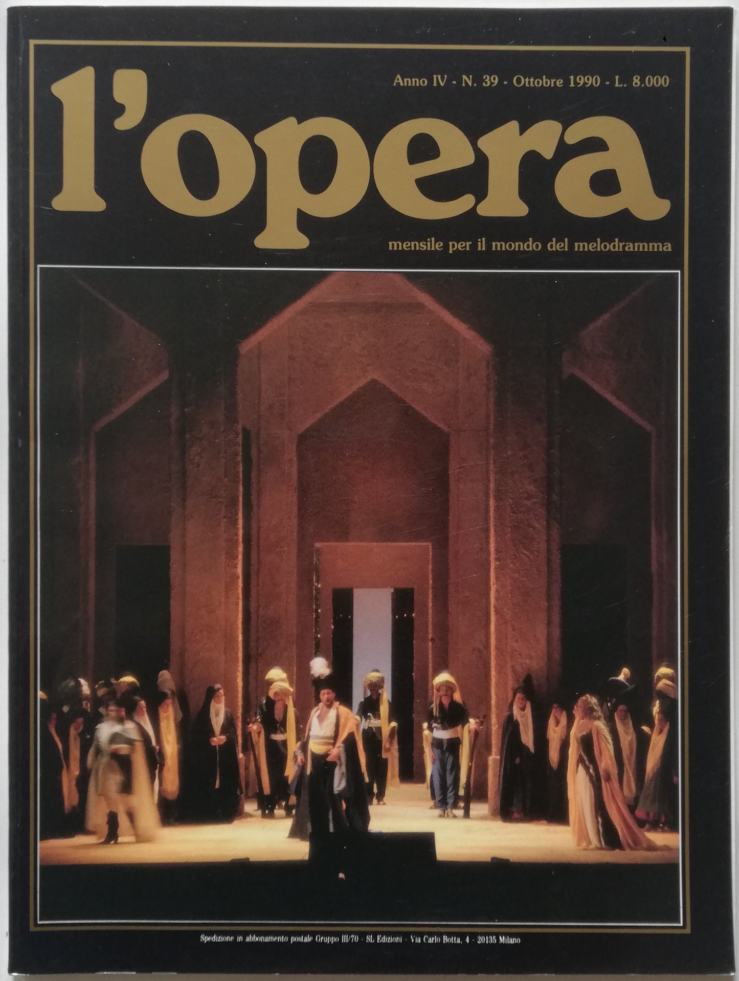 L’ Opera. Mensile per il mondo del melodramma - n. 39 Ottobre 1990