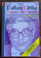 L’ affare Cirillo. L’atto d’accusa del giudice Carlo Alemi - Libreria Biellese