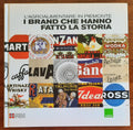 L’agroalimentare in Piemonte. I brand che hanno fatto la storia - Libreria Biellese