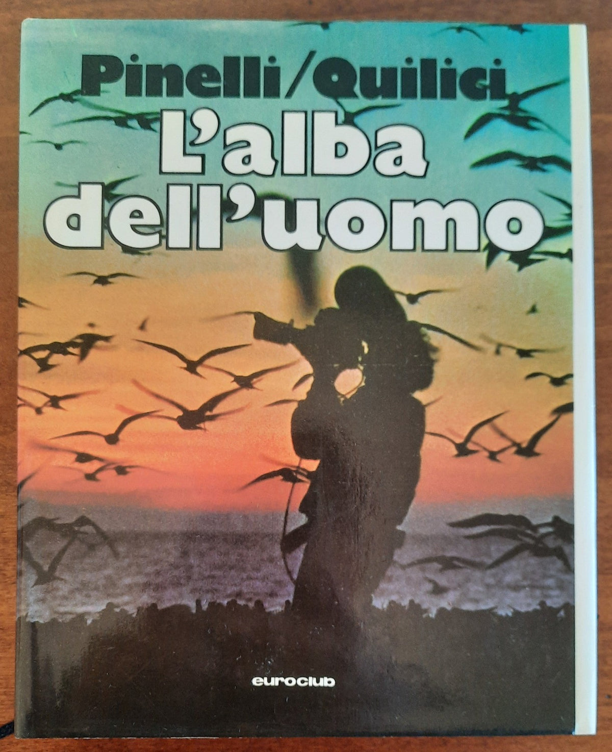 L’alba dell’uomo - Folco Quilici - 1979 - Libreria Biellese