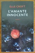 L’amante innocente - Mondolibri - 2018 - Libreria Biellese
