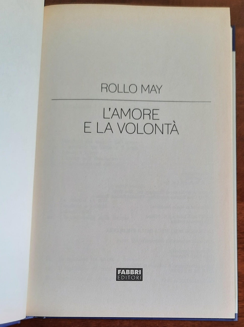 L’amore e la volontà - di Rollo May - Fabbri Editori - Libreria Biellese