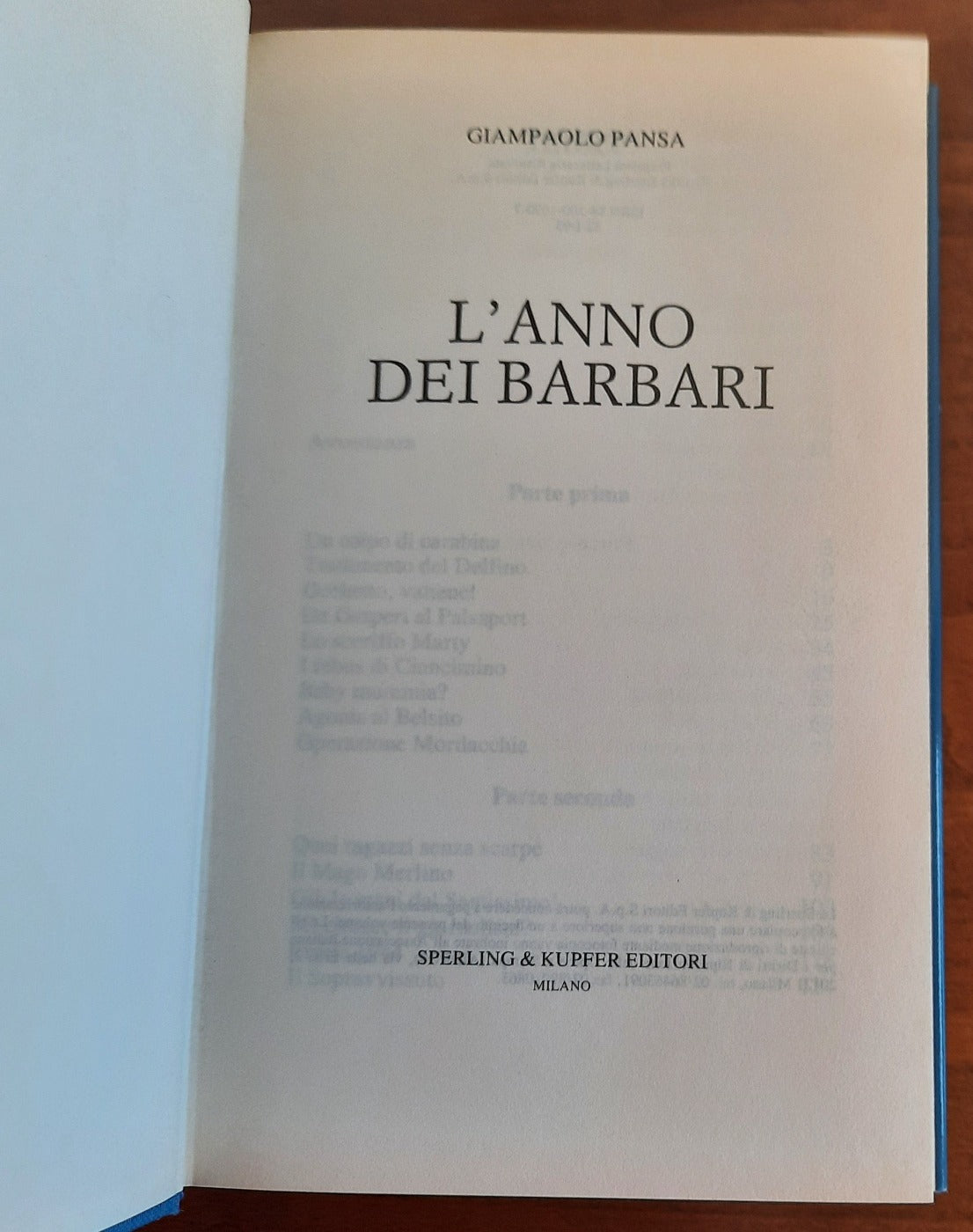 L’anno dei barbari. Diario cattivo di come la crisi dei partiti ci ha regalato l’incognita leghista - Libreria Biellese