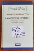 L’anoressia mentale. Dalla terapia individuale alla terapia familiare - Libreria Biellese