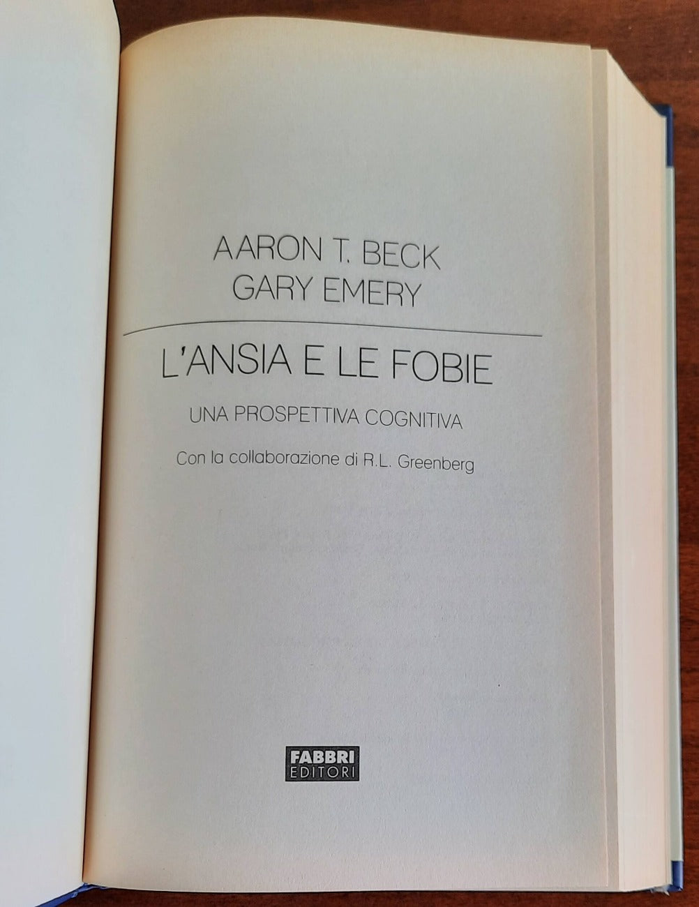 L’ansia e le fobie. Una prospettiva cognitiva - Fabbri Editori