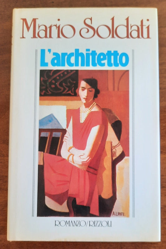 L’architetto - Mario Soldati - Rizzoli