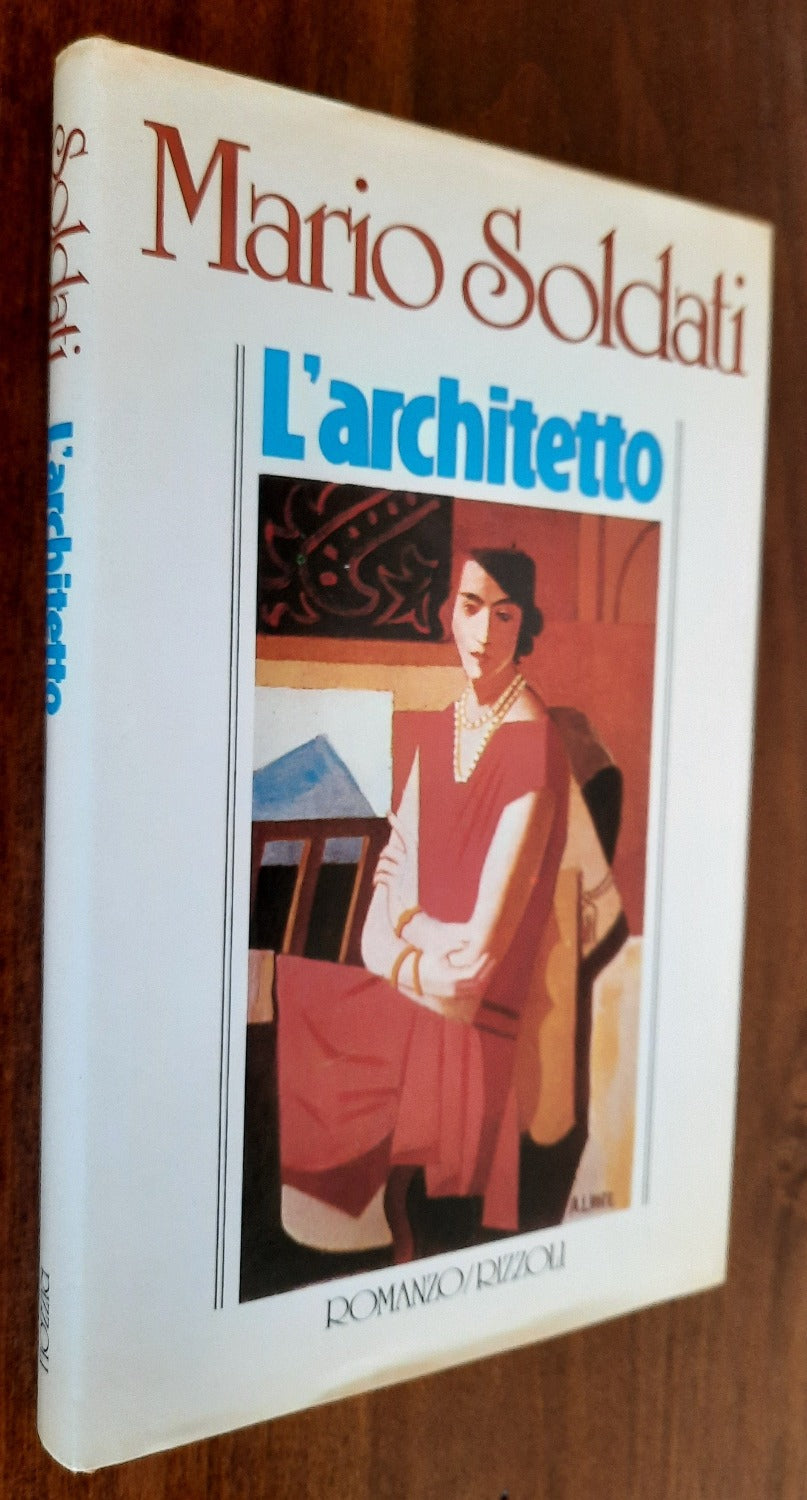 L’architetto - Mario Soldati - Rizzoli - Libreria Biellese