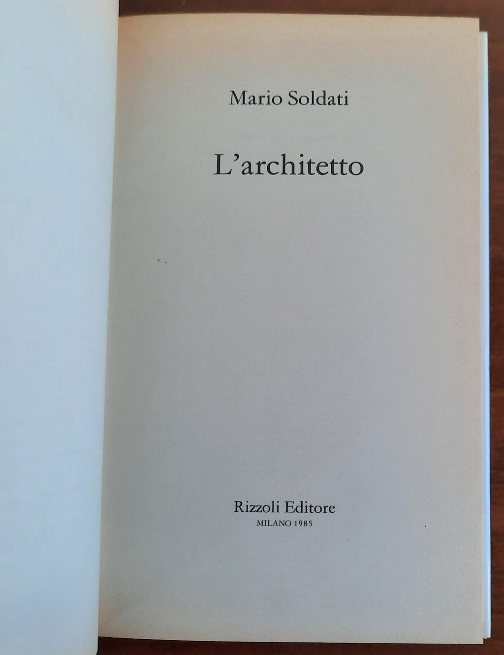 L’architetto - Mario Soldati - Rizzoli - Libreria Biellese