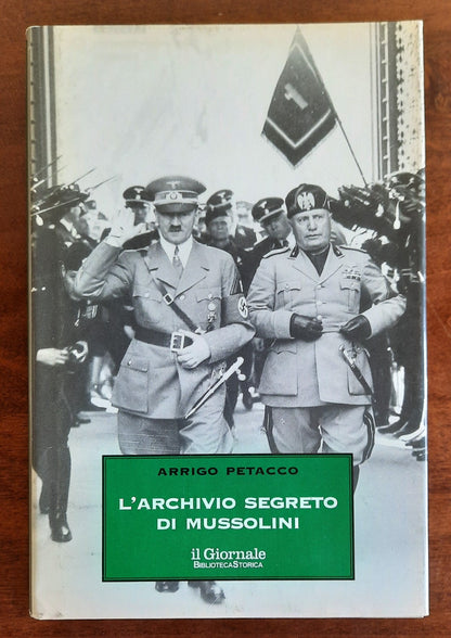 L’archivio segreto di Mussolini