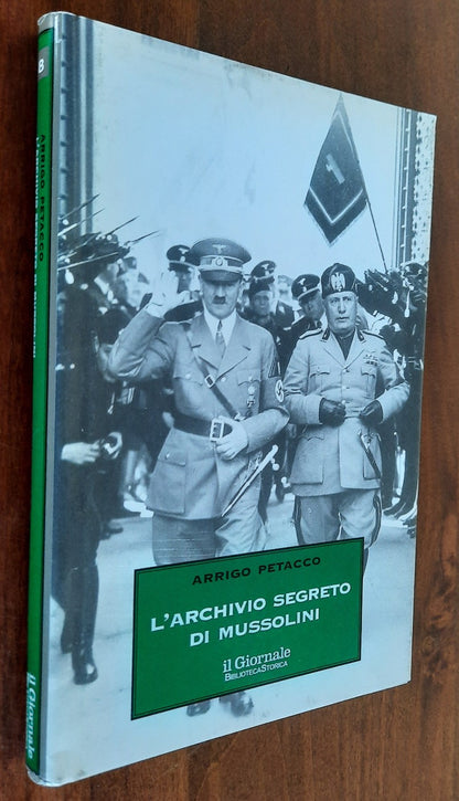 L’archivio segreto di Mussolini