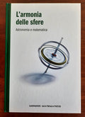 L’armonia delle sfere. Astronomia e matematica - Libreria Biellese