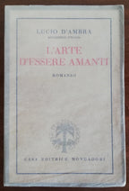 L’arte di essere amanti - Mondadori - Libreria Biellese