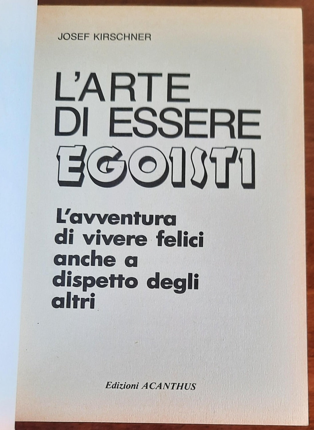 L’arte di essere egoisti