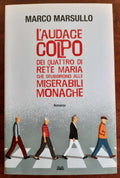 L’audace colpo dei quattro di Rete Maria che sfuggirono alle Miserabili Monache - Libreria Biellese