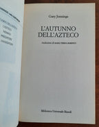 L’autunno dell’azteco - Rizzoli - Libreria Biellese