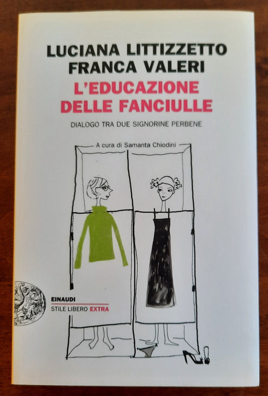 L’educazione delle fanciulle. Dialogo tra due signorine per bene