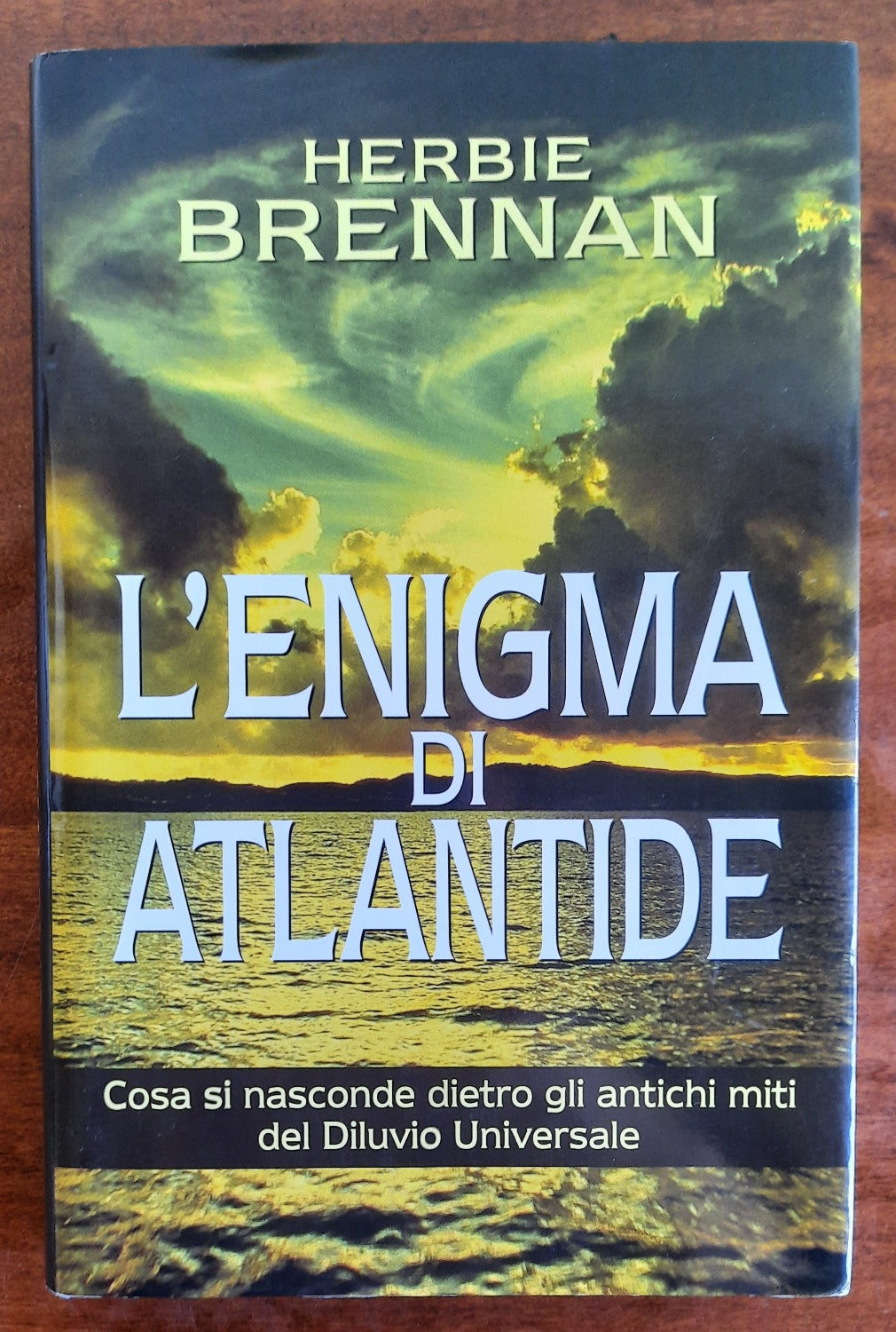 L’enigma di Atlantide. Cosa si nasconde dietro gli antichi miti del Diluvio Universale - Libreria Biellese