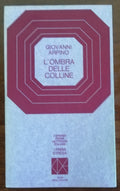 L’ombra delle colline - I Premi Strega - Libreria Biellese