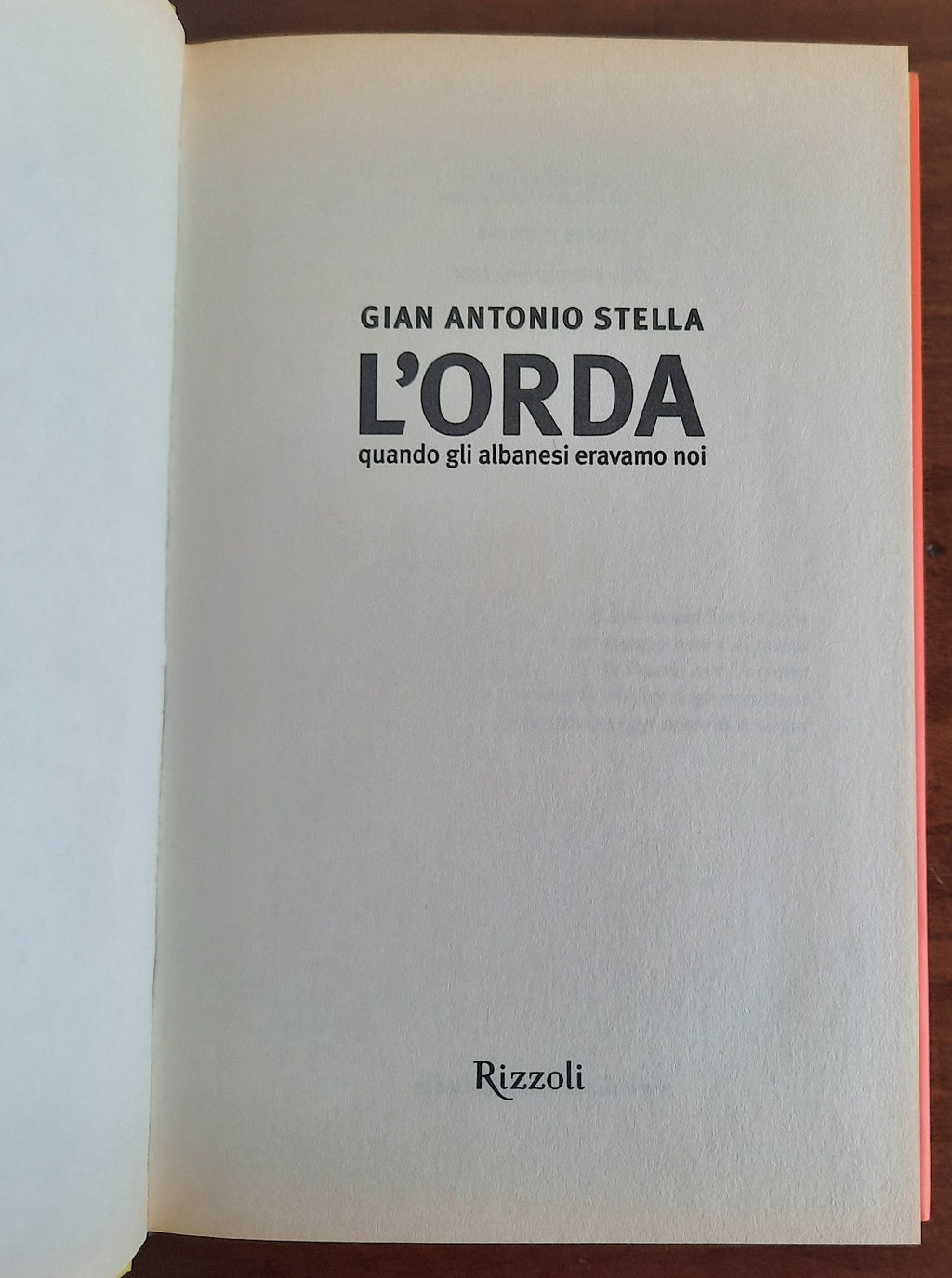 L’orda: quando gli albanesi eravamo noi - Libreria Biellese