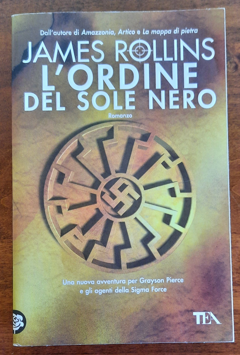 L’ ordine del sole nero - James Rollins - Tea - Libreria Biellese