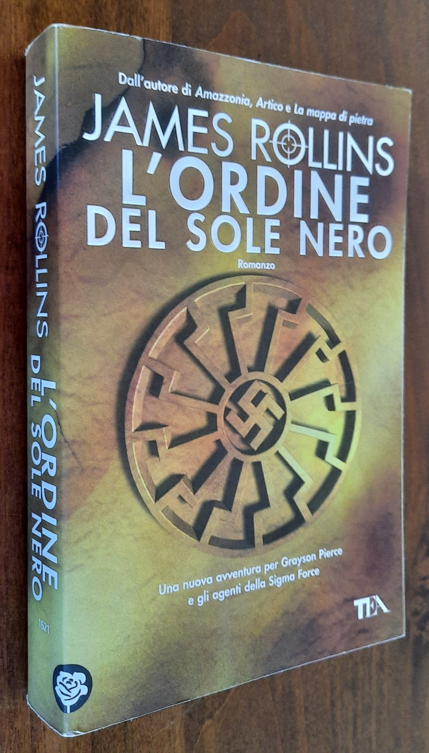 L’ ordine del sole nero - James Rollins - Tea - Libreria Biellese