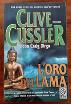 L’oro dei lama. La prima avventura del capitano Juan Cabrillo sulle tracce di un misterioso Buddha d’oro - Libreria Biellese