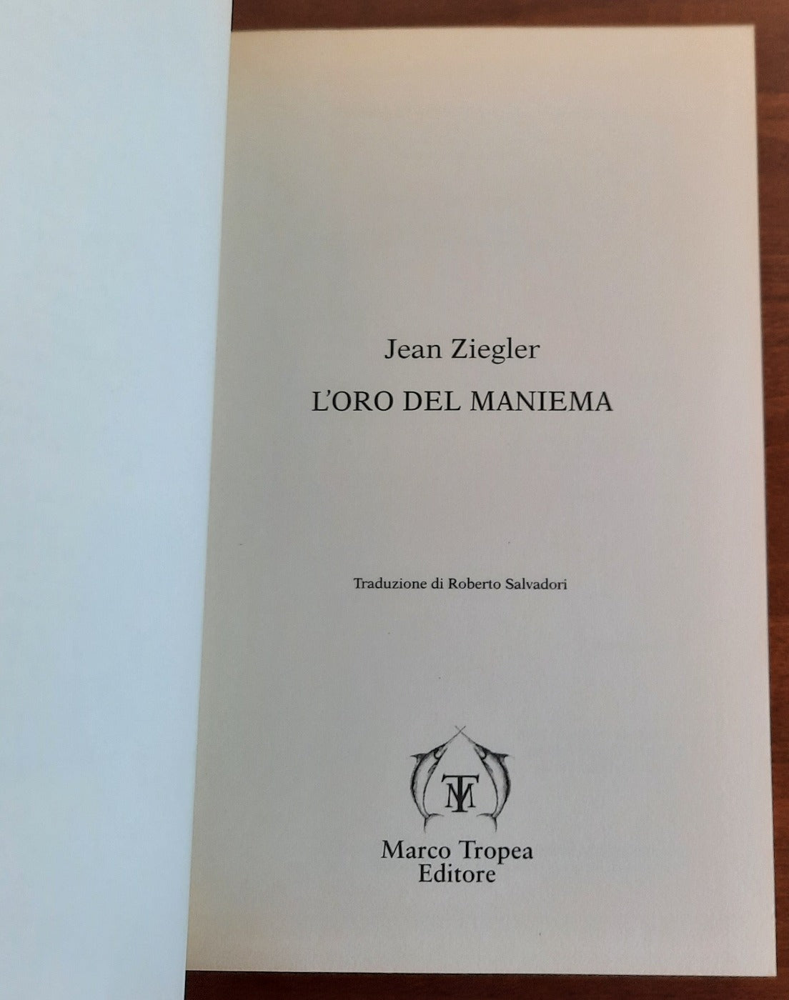 L’oro del Maniema - Marco Tropea Editore