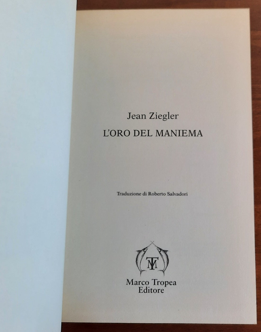 L’oro del Maniema - Marco Tropea Editore - Libreria Biellese