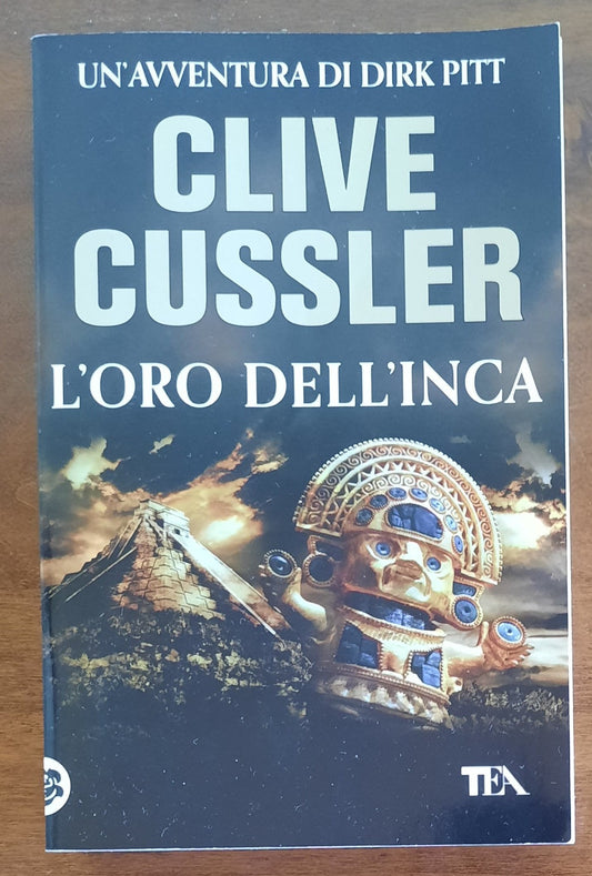 L’ oro dell’Inca - Clive Cussler - Tea