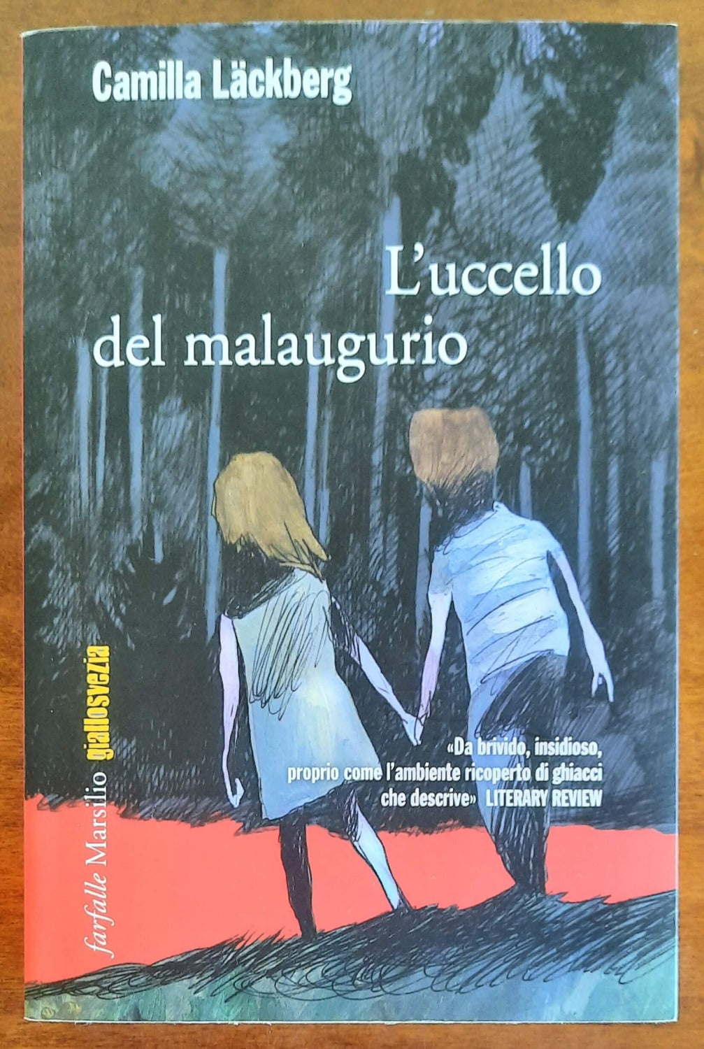 L’ uccello del malaugurio - di Camilla Läckberg - Marsilio - 2012 - Libreria Biellese