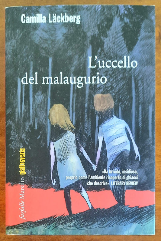 L’ uccello del malaugurio - di Camilla Läckberg - Marsilio - 2012