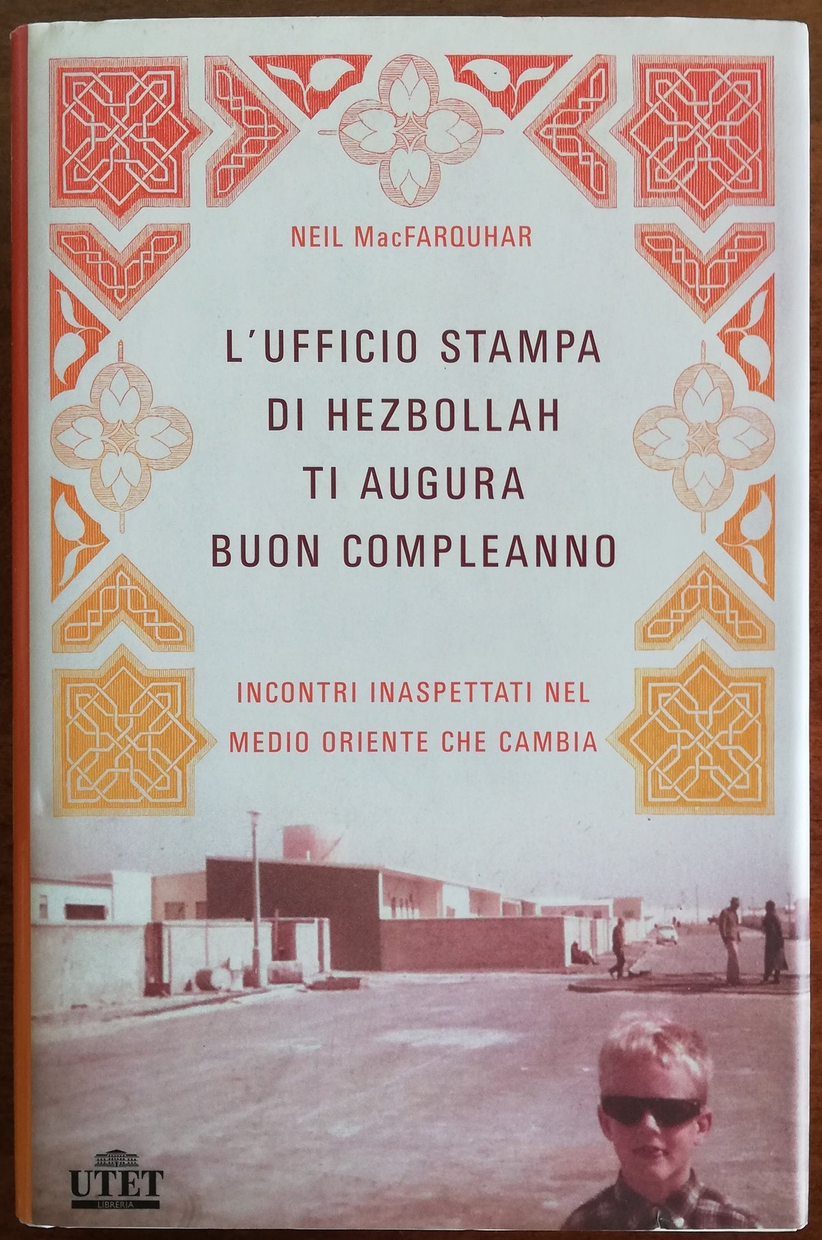 L'ufficio stampa di Hezbollah ti augura buon compleanno - UTET - Libreria Biellese